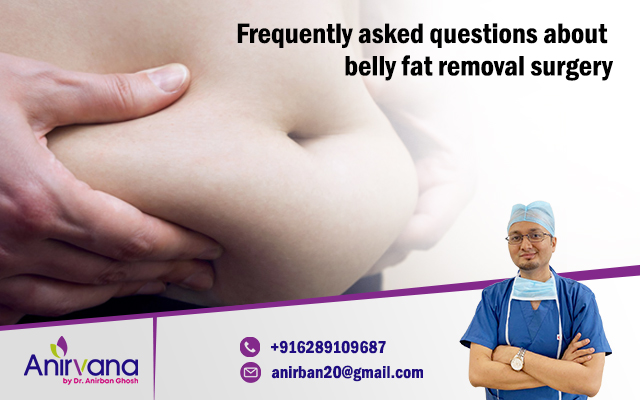Frequently asked questions about belly fat removal surgery
