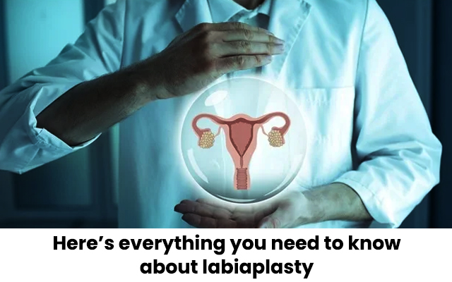 Here’s everything you need to know about labiaplasty