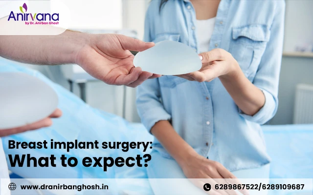 Breast implant surgery: What to expect?