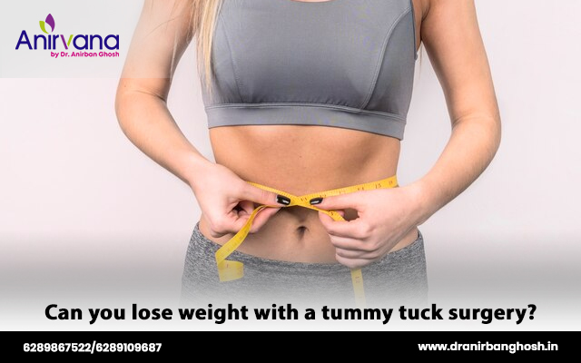 Can you lose weight with a tummy tuck surgery?