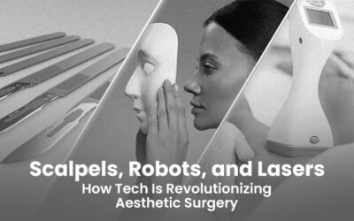 Scalpels, Robots, and Lasers: How Tech Is Revolutionizing Aesthetic Surgery
